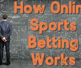 How Online Sports Betting Works