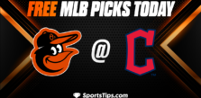 Free MLB Picks Today: Baltimore Orioles vs Cleveland Guardians 8/30/22