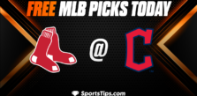 Free MLB Picks Today: Cleveland Guardians vs Boston Red Sox 6/7/23