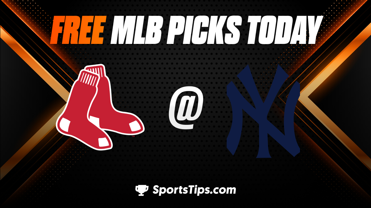 Free MLB Picks Today: New York Yankees vs Boston Red Sox 6/11/23