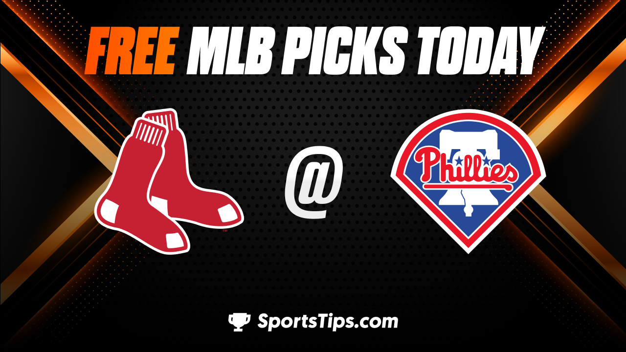 Free MLB Picks Today: Philadelphia Phillies vs Boston Red Sox 5/7/23
