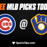 Free MLB Picks Today: Milwaukee Brewers vs Chicago Cubs 7/6/23