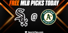 Free MLB Picks Today: Oakland Athletics vs Chicago White Sox 7/1/23