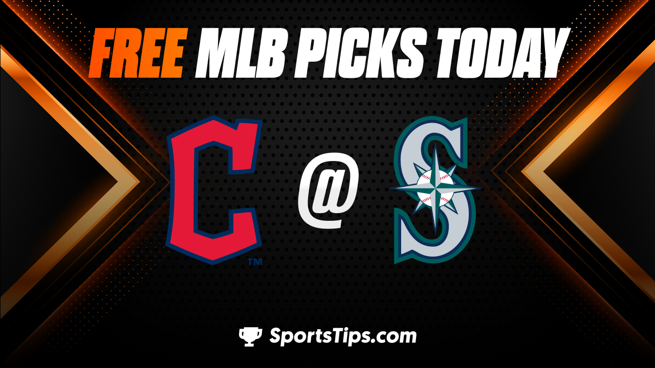 Free MLB Picks Today: Cleveland Guardians vs Seattle Mariners 8/27/22