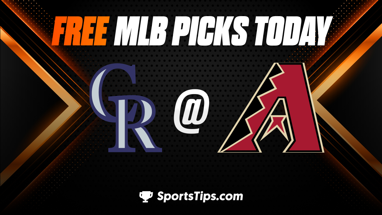 Free MLB Picks Today: Arizona Diamondbacks vs Colorado Rockies 6/1/23