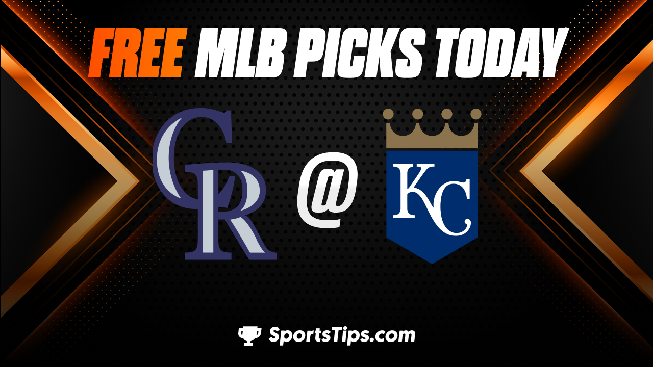Free MLB Picks Today: Kansas City Royals vs Colorado Rockies 6/4/23