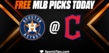 Free MLB Picks Today: Cleveland Guardians vs Houston Astros 6/9/23