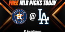 Free MLB Picks Today: Los Angeles Dodgers vs Houston Astros 6/23/23