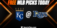 Free MLB Picks Today: Tampa Bay Rays vs Kansas City Royals 6/25/23
