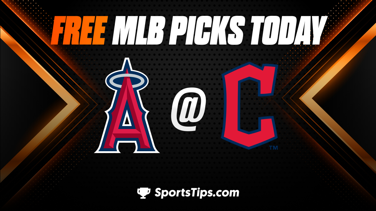 Free MLB Picks Today: Cleveland Guardians vs Los Angeles Angels of Anaheim 5/13/23