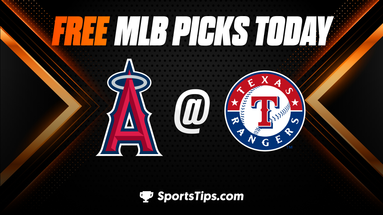 Free MLB Picks Today: Texas Rangers vs Los Angeles Angels of Anaheim 6/15/23