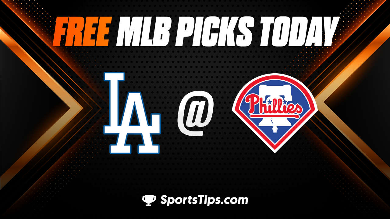 Free MLB Picks Today: Philadelphia Phillies vs Los Angeles Dodgers 6/11/23