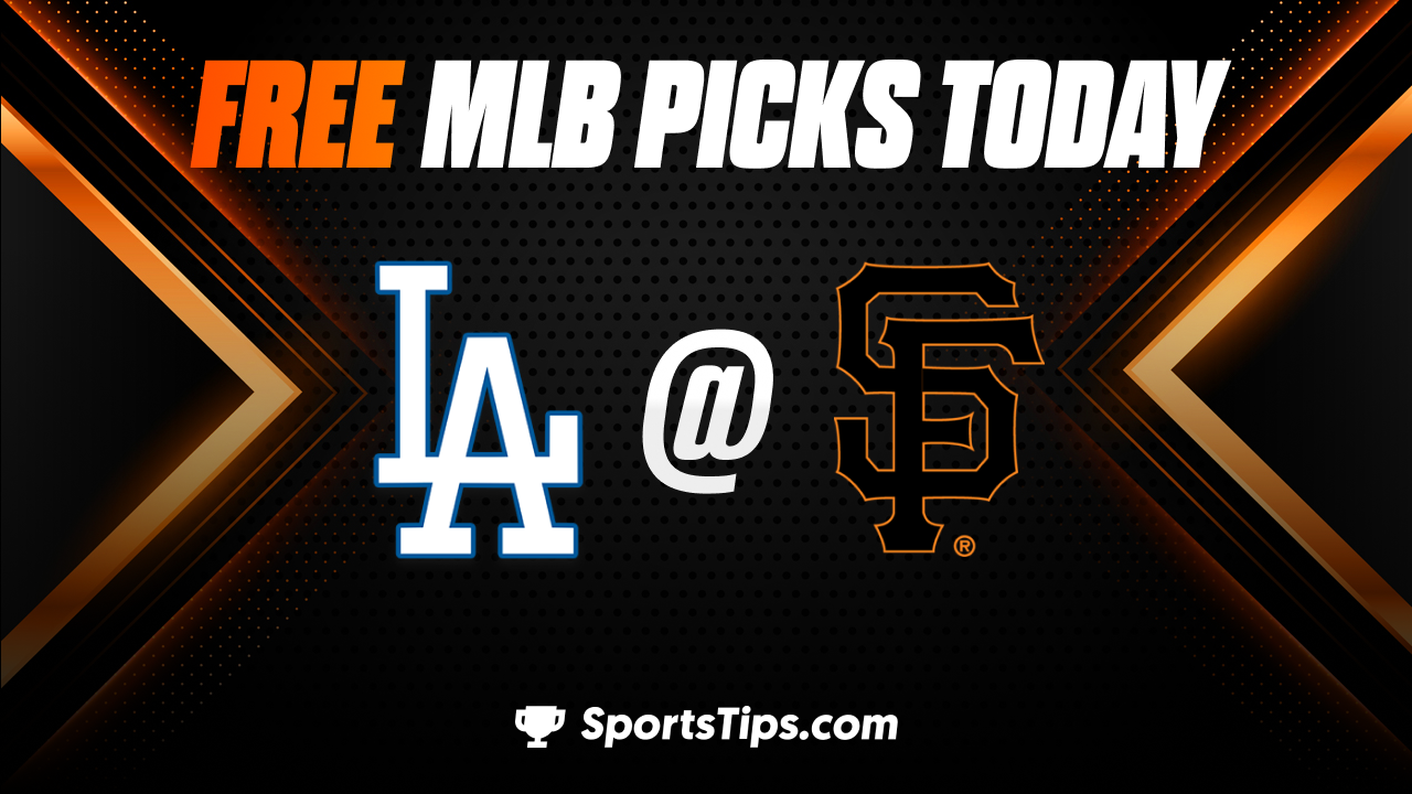 Free MLB Picks Today: San Francisco Giants vs Los Angeles Dodgers 9/16/22
