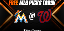 Free MLB Picks Today: Washington Nationals vs Miami Marlins 6/18/23