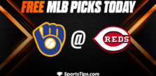 Free MLB Picks Today: Cincinnati Reds vs Milwaukee Brewers 6/4/23