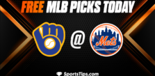 Free MLB Picks Today: New York Mets vs Milwaukee Brewers 6/27/23