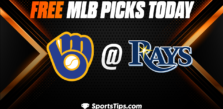 Free MLB Picks Today: Tampa Bay Rays vs Milwaukee Brewers 5/20/23