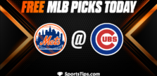 Free MLB Picks Today: Chicago Cubs vs New York Mets 5/23/23
