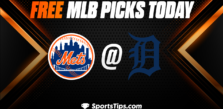 Free MLB Picks Today: Detroit Tigers vs New York Mets 5/2/23