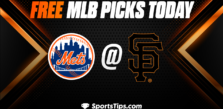 Free MLB Picks Today: San Francisco Giants vs New York Mets 4/20/23