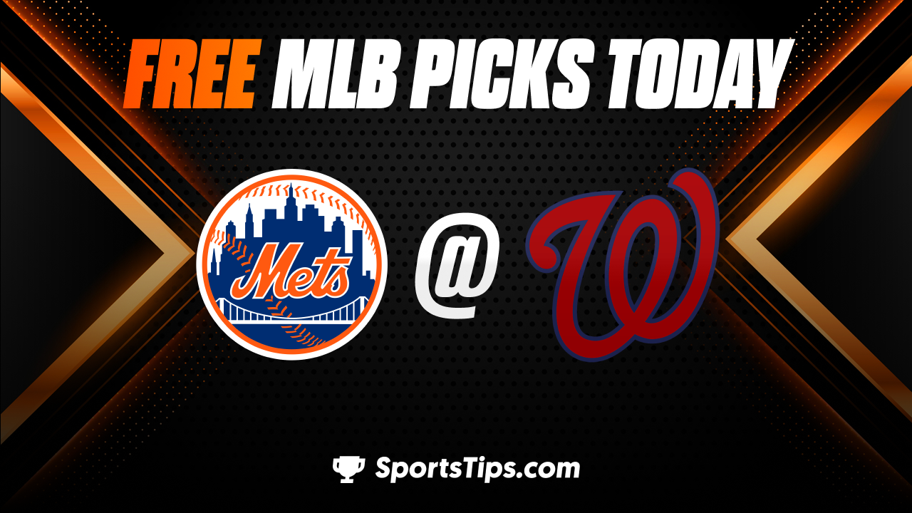 Free MLB Picks Today: Washington Nationals vs New York Mets 5/12/23