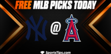 Free MLB Picks Today: New York Yankees at Los Angeles Angels 8/29/2022