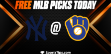 Free MLB Picks Today: Milwaukee Brewers vs New York Yankees 9/17/22