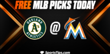 Free MLB Picks Today: Miami Marlins vs Oakland Athletics 6/3/23