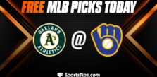 Free MLB Picks Today: Milwaukee Brewers vs Oakland Athletics 6/11/23