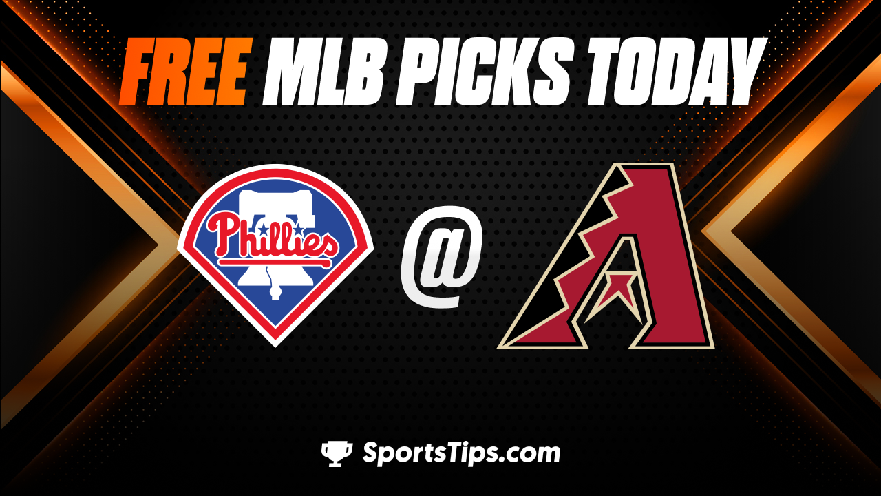 Free MLB Picks Today: Arizona Diamondbacks vs Philadelphia Phillies 6/14/23
