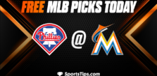 Free MLB Picks Today: Miami Marlins vs Philadelphia Phillies 7/8/23