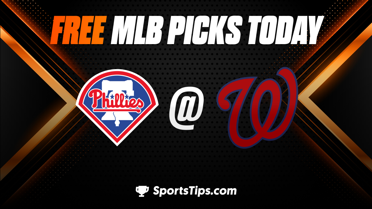 Free MLB Picks Today: Washington Nationals vs Philadelphia Phillies 6/3/23