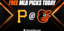 Free MLB Picks Today: Baltimore Orioles vs Pittsburgh Pirates 5/12/23