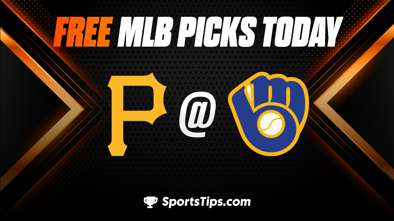 Free MLB Picks Today: Milwaukee Brewers vs Pittsburgh Pirates 8/30/22