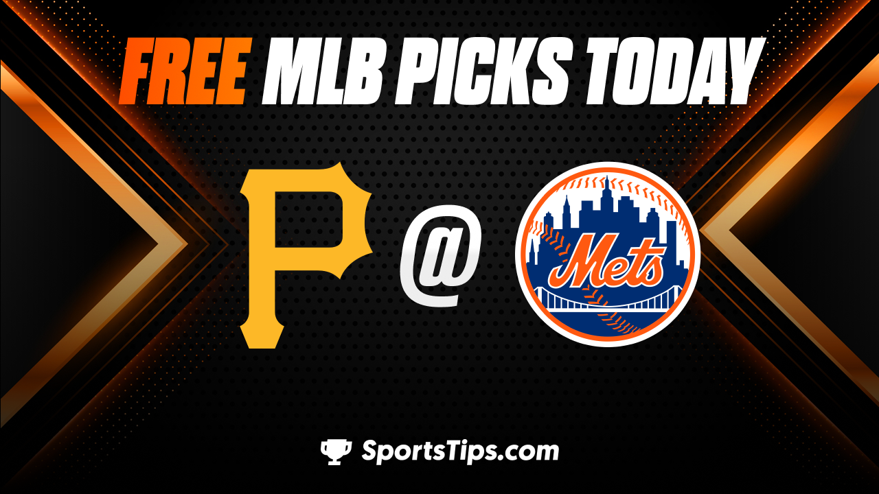 Free MLB Picks Today: New York Mets vs Pittsburgh Pirates 9/15/22
