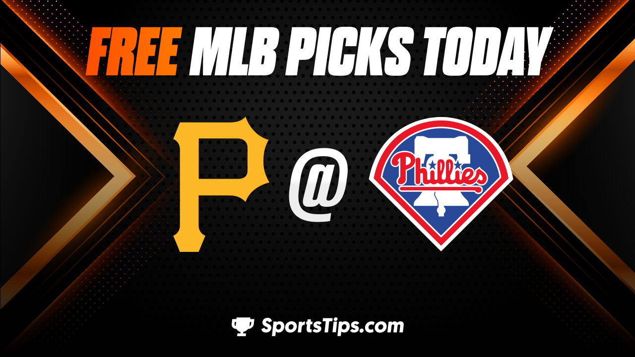Free MLB Picks Today: Pittsburgh Pirates vs Philadelphia Phillies 8/28/22