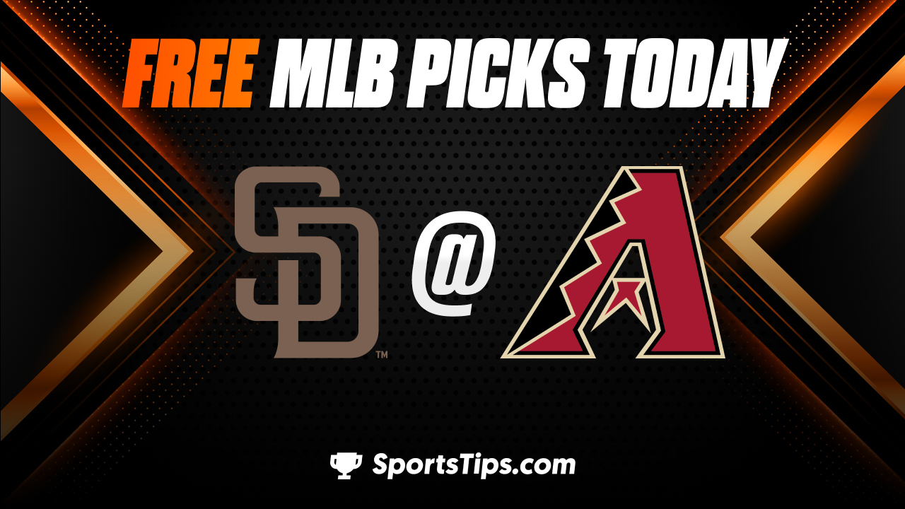Free MLB Picks Today: Arizona Diamondbacks vs San Diego Padres 4/21/23