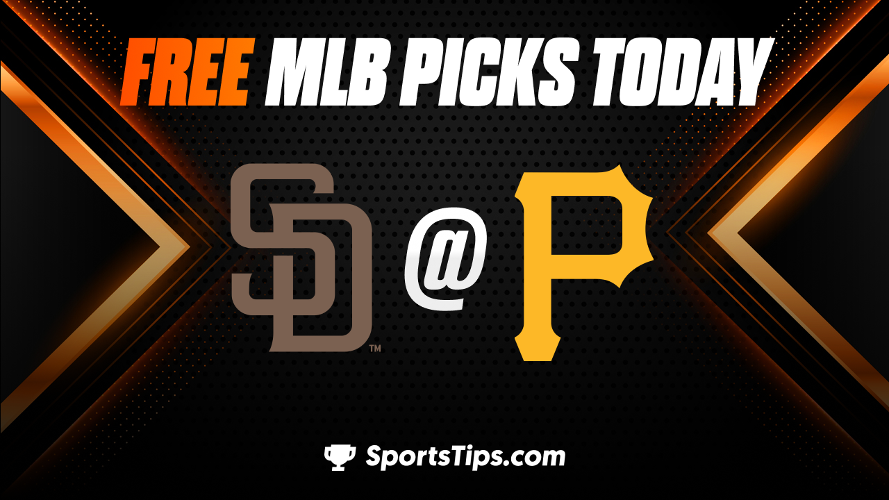 Free MLB Picks Today: Pittsburgh Pirates vs San Diego Padres 6/27/23