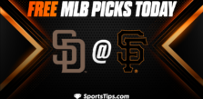 Free MLB Picks Today: San Francisco Giants vs San Diego Padres 6/22/23