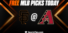 Free MLB Picks Today: Arizona Diamondbacks vs San Francisco Giants 9/25/22