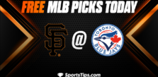 Free MLB Picks Today: Toronto Blue Jays vs San Francisco Giants 6/27/23