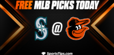 Free MLB Picks Today: Baltimore Orioles vs Seattle Mariners 6/23/23