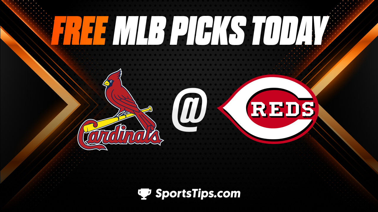 Free MLB Picks Today: Cincinnati Reds vs St. Louis Cardinals 5/25/23