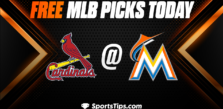 Free MLB Picks Today: Miami Marlins vs St. Louis Cardinals 7/4/23