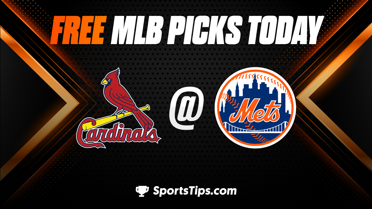 Free MLB Picks Today: New York Mets vs St. Louis Cardinals 6/18/23