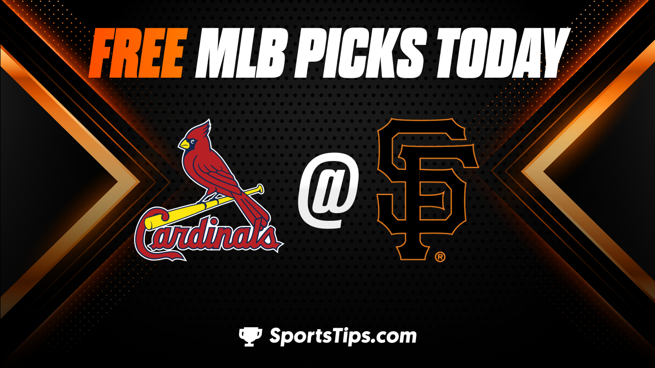 Free MLB Picks Today: San Francisco Giants vs St. Louis Cardinals 4/24/23