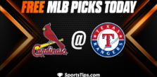 Free MLB Picks Today: Texas Rangers vs St. Louis Cardinals 6/5/23