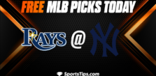 Free MLB Picks Today: New York Yankees vs Tampa Bay Rays 5/13/23