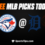 Free MLB Picks Today: Detroit Tigers vs Toronto Blue Jays 7/8/23