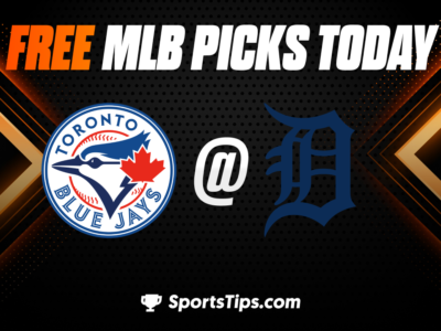 Free MLB Picks Today: Detroit Tigers vs Toronto Blue Jays 7/9/23